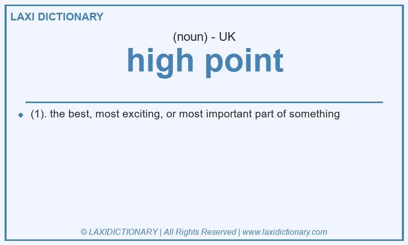 Definition high point in British English