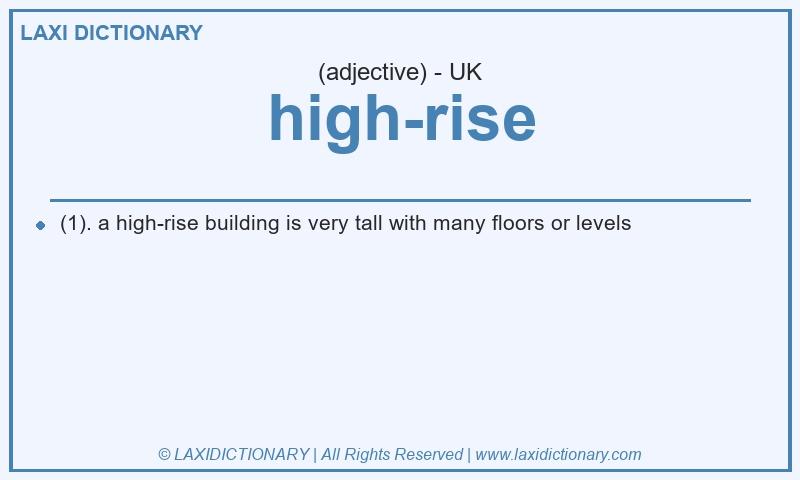 Definition high-rise in British English