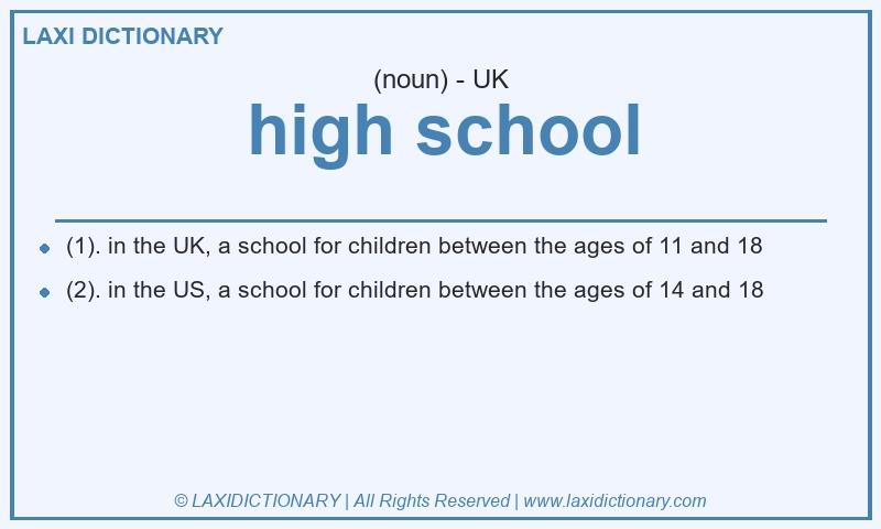 Definition high school in British English