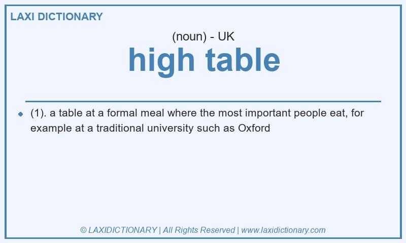 Definition high table in British English