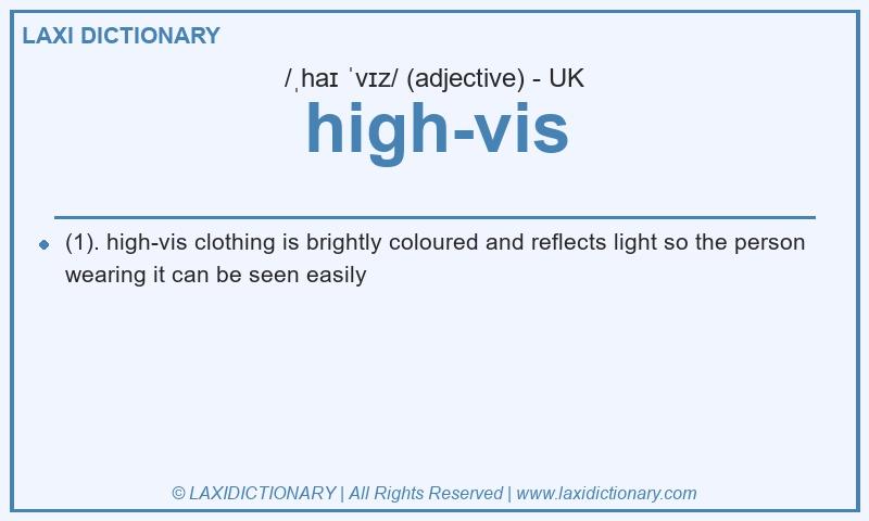 Definition high-vis in British English