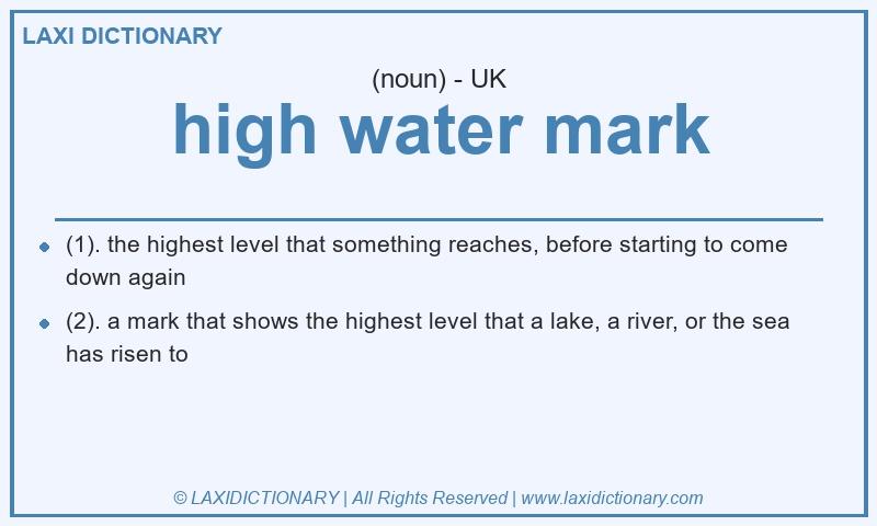 Definition high water mark in British English
