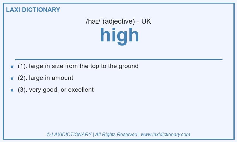 Definition high in British English