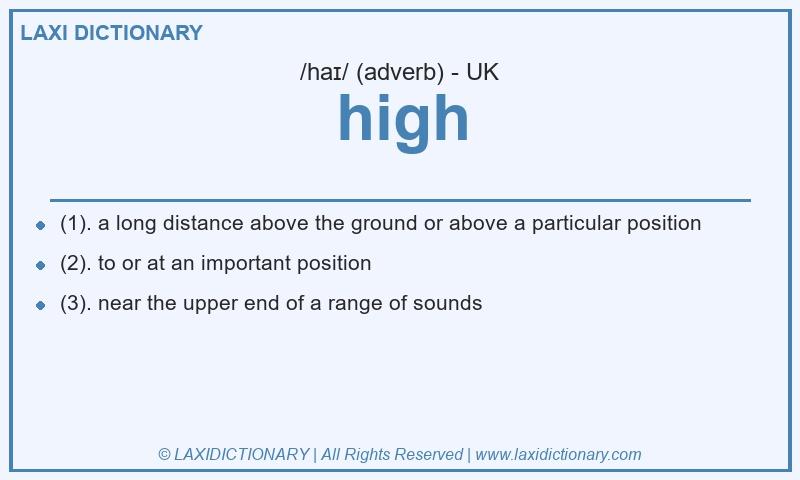 Definition high in British English