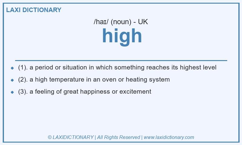 Definition high in British English