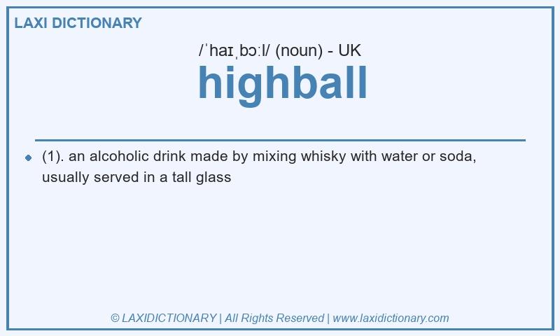 Definition highball in British English