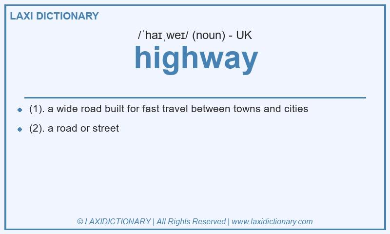 Definition highway in British English