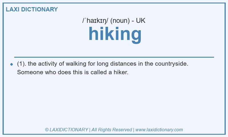 Definition hiking in British English