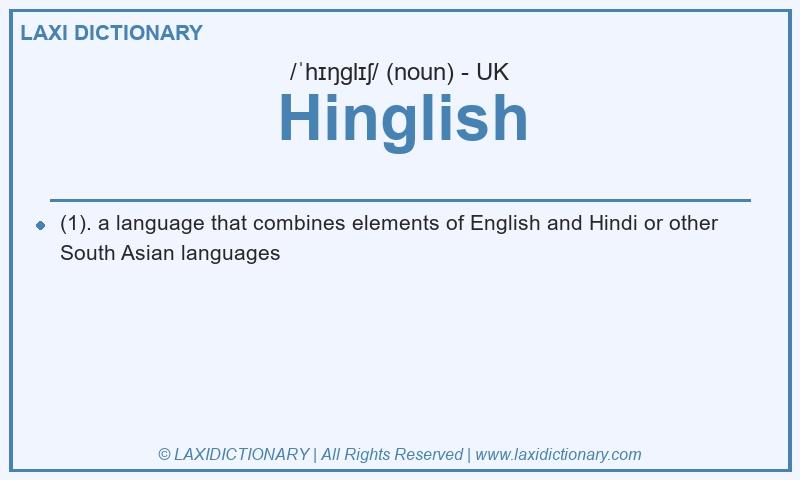 Definition Hinglish in British English