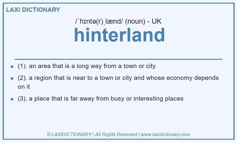 Definition hinterland in British English