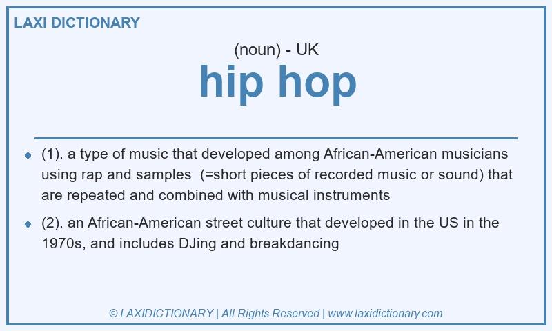Definition hip hop in British English