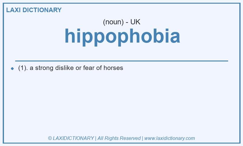 Definition hippophobia in British English