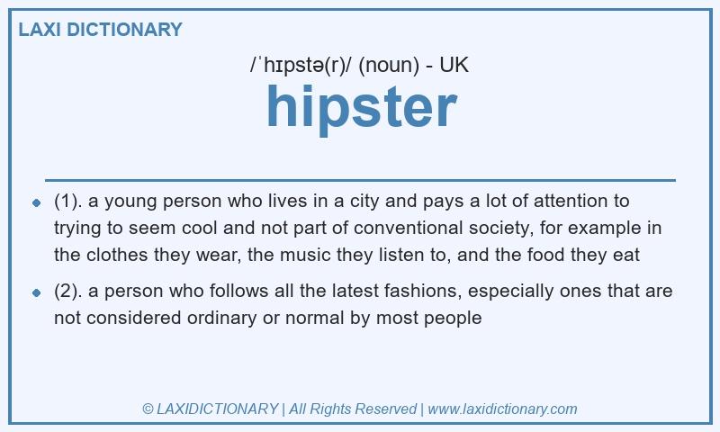 Definition hipster in British English