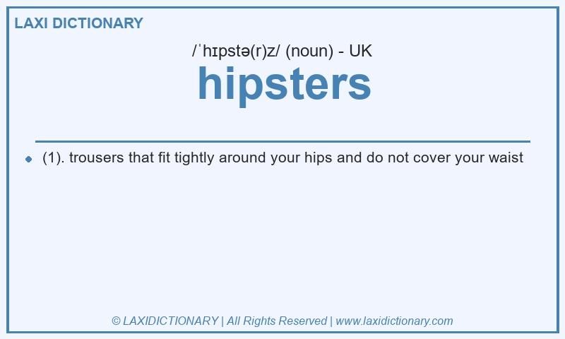 Definition hipsters in British English