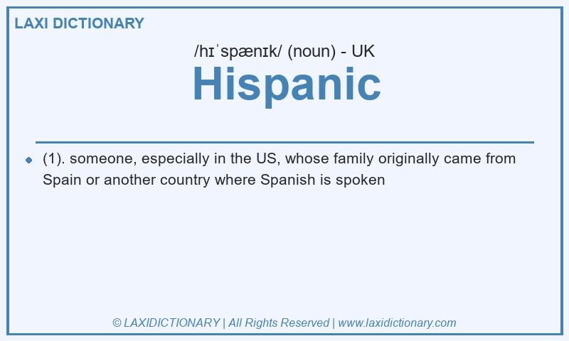 Definition Hispanic in British English
