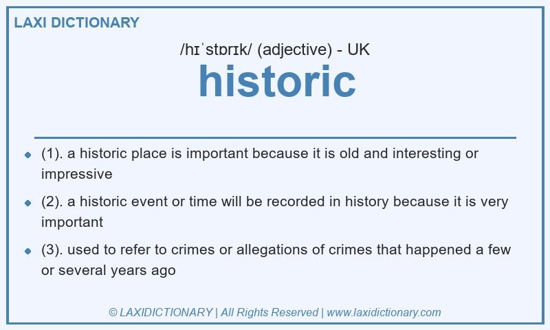 Definition historic in British English