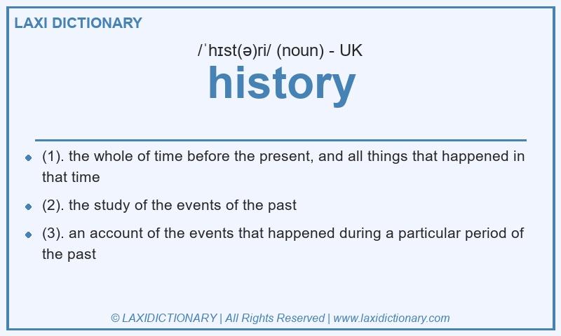 Definition history in British English