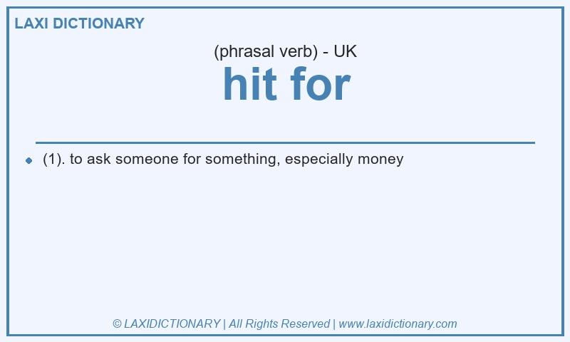 Definition hit for in British English