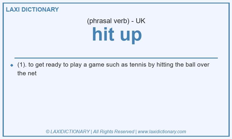Definition hit up in British English