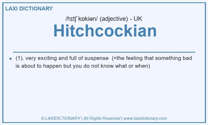 Definition Hitchcockian in British English