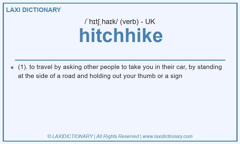 Definition hitchhike in British English