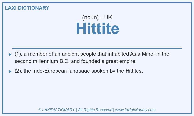 Definition Hittite in British English