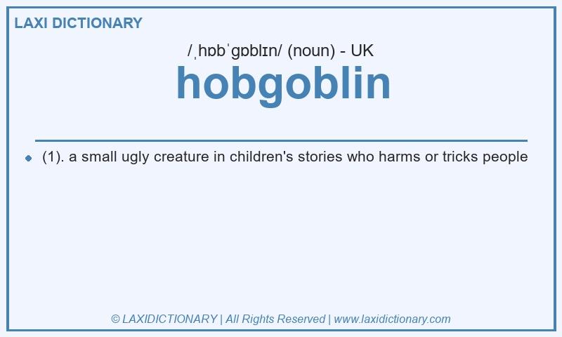 Definition hobgoblin in British English
