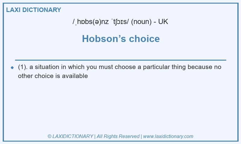 Definition Hobson’s choice in British English