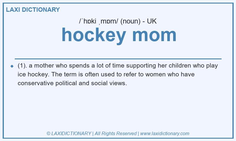 Definition hockey mom in British English
