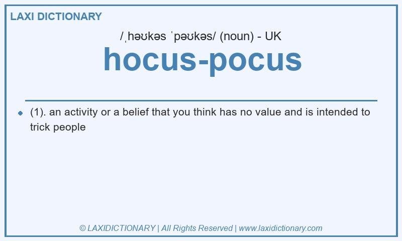 Definition hocus-pocus in British English