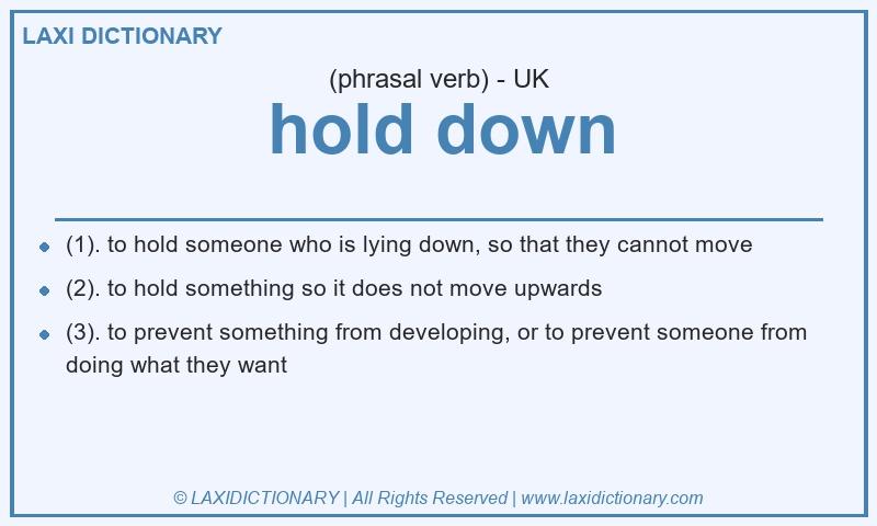 Definition hold down in British English