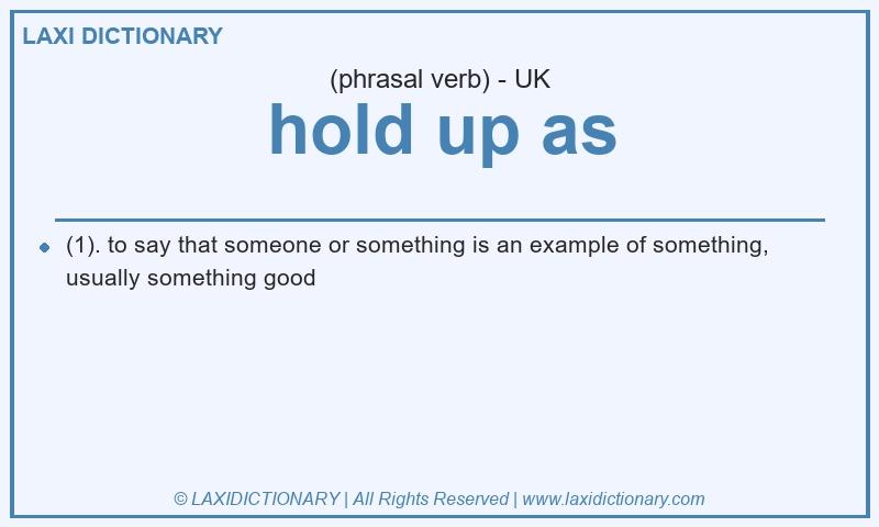 Definition hold up as in British English