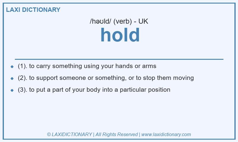 Definition hold in British English