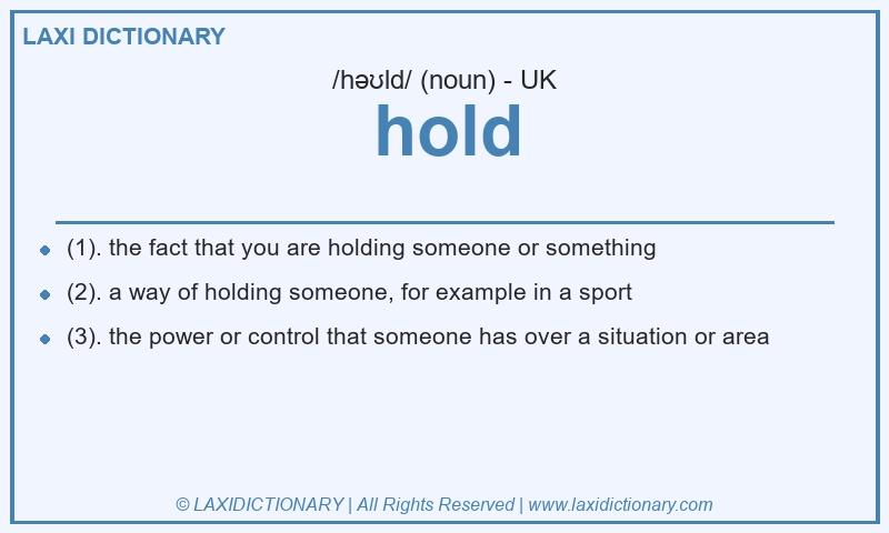 Definition hold in British English