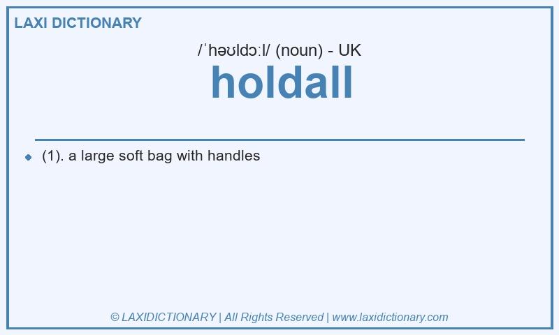 Definition holdall in British English