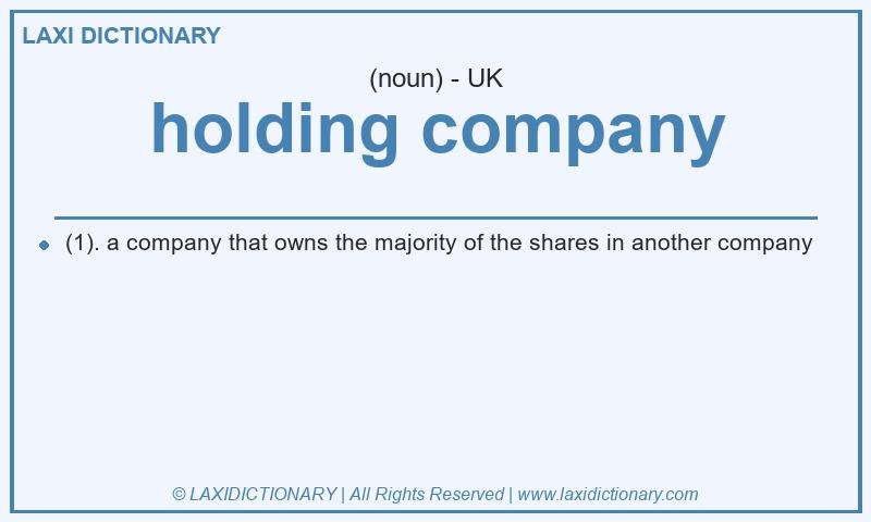 Definition holding company in British English