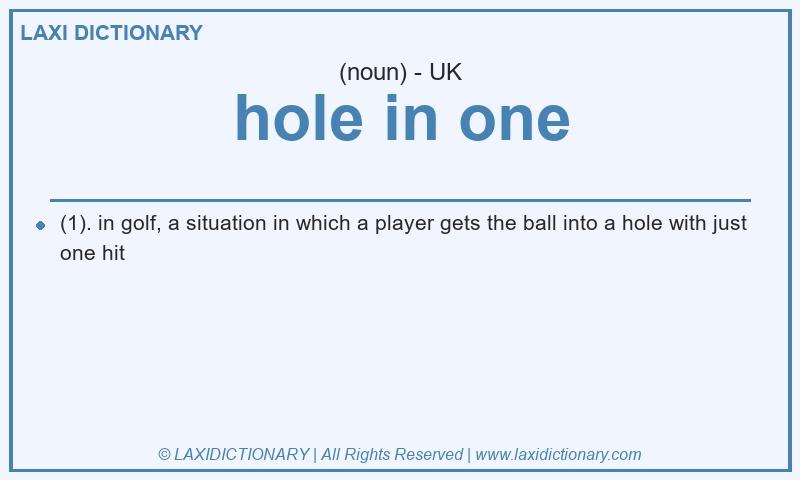 Definition hole in one in British English