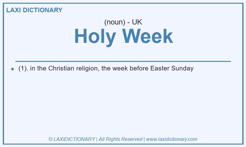 Definition Holy Week in British English