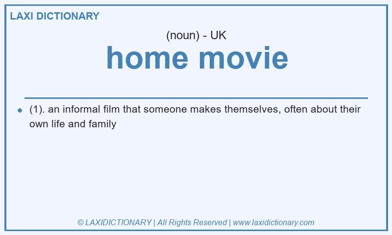 Definition home movie in British English