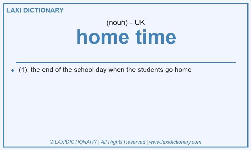 Definition home time in British English
