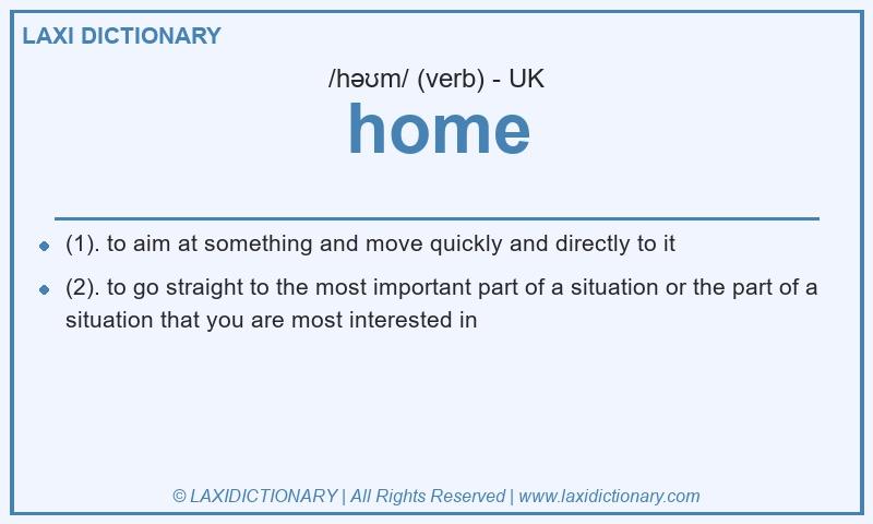 Definition home in British English