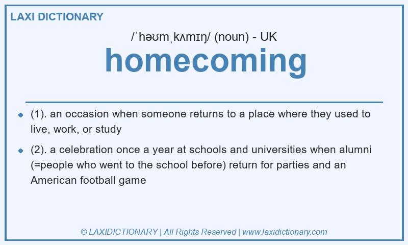 Definition homecoming in British English