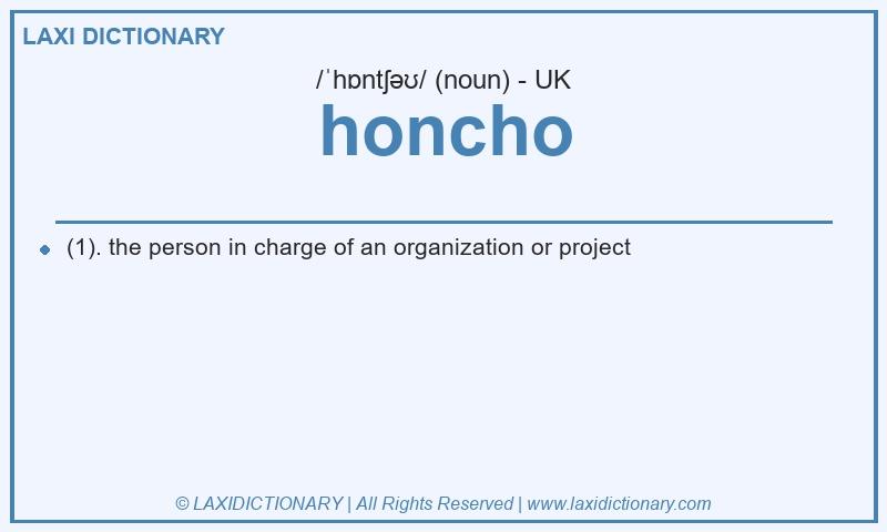 Definition honcho in British English