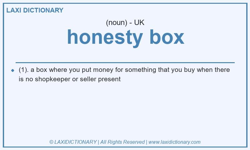 Definition honesty box in British English