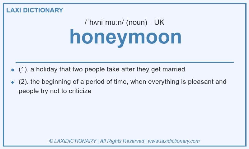 Definition honeymoon in British English
