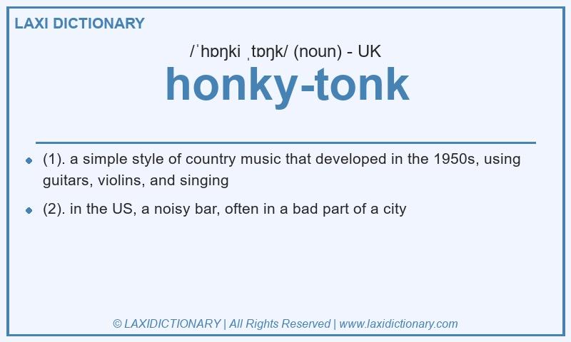 Definition honky-tonk in British English