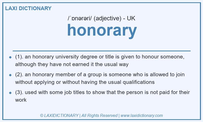 Definition honorary in British English