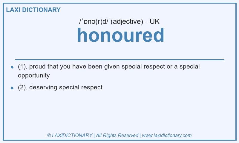 Definition honoured in British English