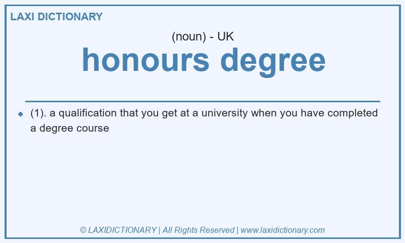 Definition honours degree in British English