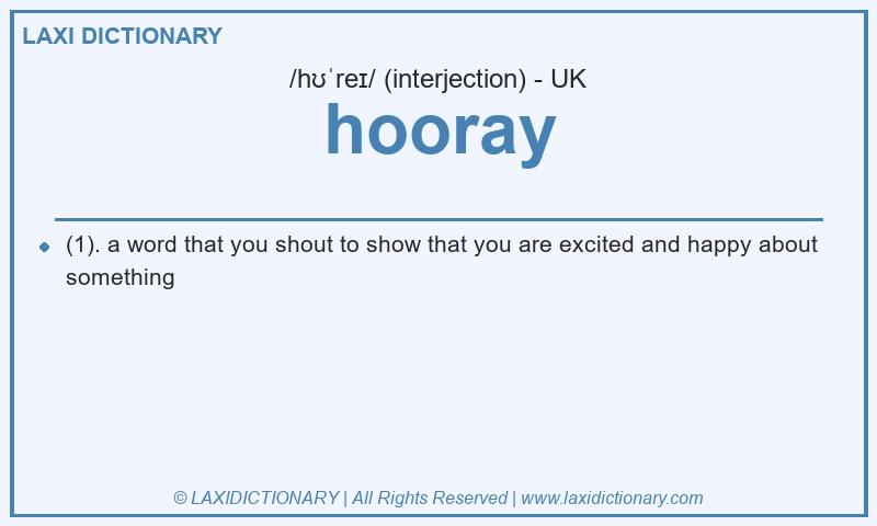 Definition hooray in British English